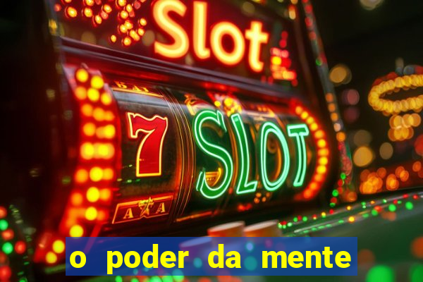 o poder da mente para ganhar na loteria